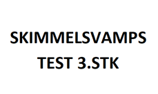 Skimmelsvamp hjemmetest. 3 Stk